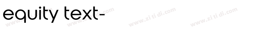 equity text字体转换